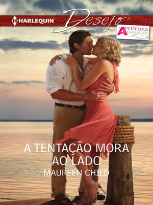 cover image of A tentação mora ao lado